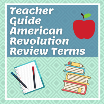Preview of Teacher Guide: American Revolution Review Terms - Distance Learning 