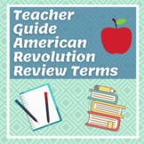 Teacher Guide: American Revolution Review Terms - Distance