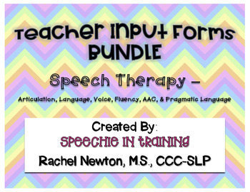 Preview of Teacher Input Form - Speech Therapy - BUNDLE