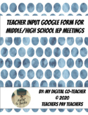 Teacher Input Google Form for Middle & High School IEP Ann