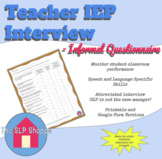 Teacher Interview from the SLP (informal)