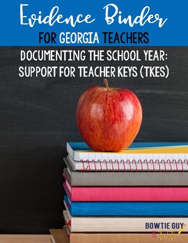 Preview of Teacher Keys Effectiveness System (TKES) Teacher Evidence Binder B&W Version