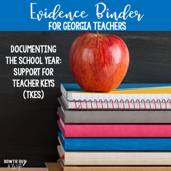 Preview of Teacher Keys Effectiveness System (TKES) Teacher Evidence Binder DIGITAL version