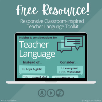 Preview of Teacher Language Toolkit: RC Inspired Language for the Music Classroom