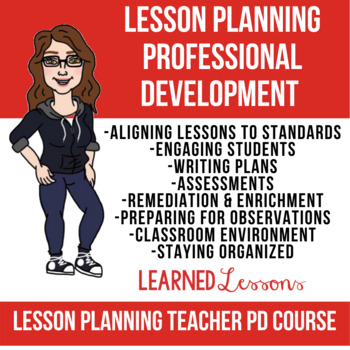 Preview of Teacher Lesson Planning Course: Teacher Professional Development