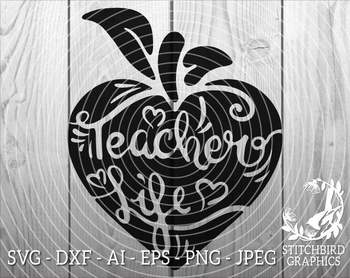 Download Teacher Life Apple Svg Dxf Stitchbird Graphics Commercial Use Silhouette