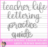 Teacher Life Hand Lettering Practice Guide