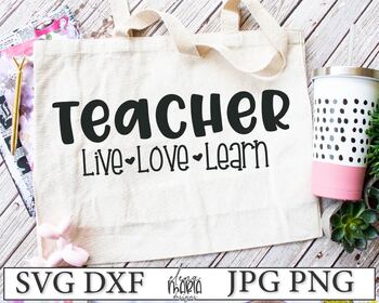 Free Free Live Love Teach Svg Free 222 SVG PNG EPS DXF File