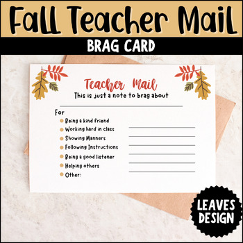 Preview of Teacher Mail | Brag Card | Autumn Theme