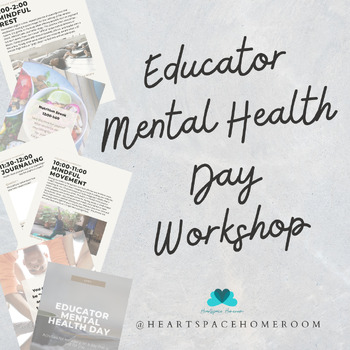 Preview of Teacher Mental Health Day ~ Mindfulness Activities ~ Self Care ~ Wellness