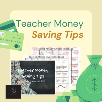 Preview of Teacher Money Saving Tips, teacher savings, money, saving 