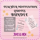 Teacher Motivation- Appreciation- Inspiration Quotes Bundl