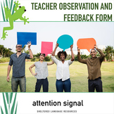 Teacher Observation and Feedback Form Focus on the Attenti