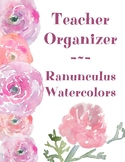 Teacher Organizer • Ranunculus Watercolors