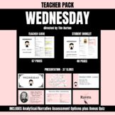 Teacher Pack - Wednesday (2022 Film Series) - Complete tea