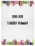 Teacher Planner 2020-2021 (Editable)