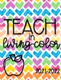 Teacher Planner 2021-2022 {Teach in Living-Color}