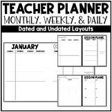 Teacher Planner / Binder | Monthly, Weekly, and Daily