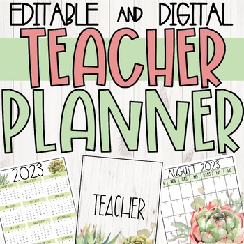 Preview of Teacher Planner | Binder | Farmhouse Succulent Themed | EDITABLE