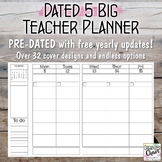 Teacher Planner / Organization Binder: Dated 5 Big
