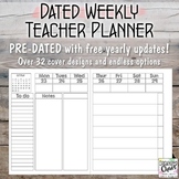 Teacher Planner / Organization Binder: Dated Weekly