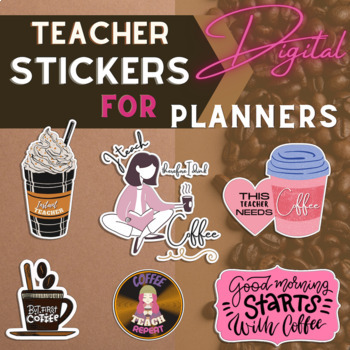 Preview of Teacher Planner Digital Stickers Clipart | COFFEE