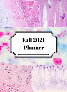 Preview of Teacher Planner (Fall 2021) - Histology Cover