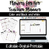 Teacher Planner Flowers For Her Google Slides Editable