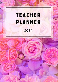 Preview of Teacher Planner For Year 2024 In Pink Flowers Style