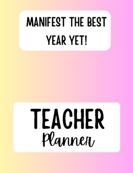 Preview of Teacher Planner and Journal- Manifest Your Best Year Yet!