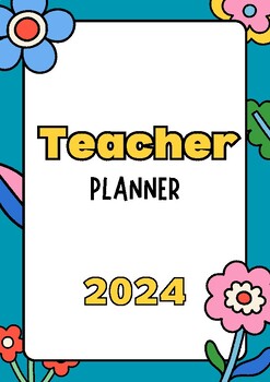Preview of Teacher Planner for 2024 in Colorful Pop Retro Flowers Style