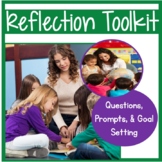 Teacher Reflection Toolkit, Questions, Prompts, and Goal Setting