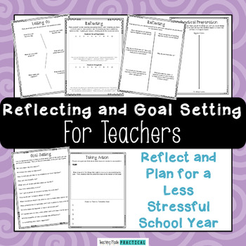 Preview of Teacher Reflections and Goal Setting for a Less Stressful School Year