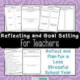 Teacher Reflections and Goal Setting for a Less Stressful 