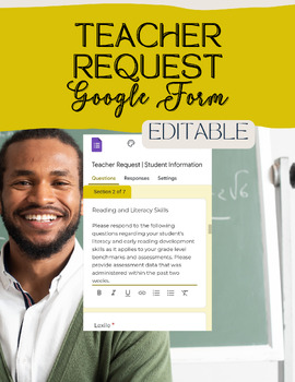 Preview of Teacher Request for Student Information | Editable Google Form | IEP / SST Prep