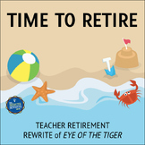 Retirement Song Lyrics for Eye of the Tiger