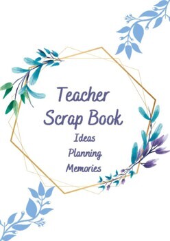 Preview of Teacher Scrap Book- Gift- New Teacher- Lesson Plans- Memories
