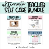 Teacher Self-Care Resources (Bundle)