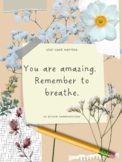 Teacher Self-Care - You are Amazing, Remember to Breathe