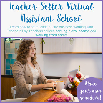 Preview of Teacher-Seller Virtual Assistant School