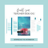 Teacher Side-Gig Workbook