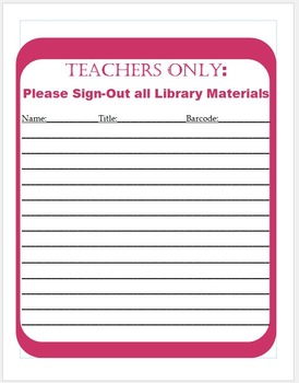 Preview of Teacher Sign Out Sheet For Library Materials