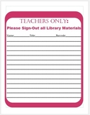 Teacher Sign Out Sheet For Library Materials