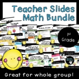 Teacher Slides Math Bundle (First Grade, Standards Aligned)