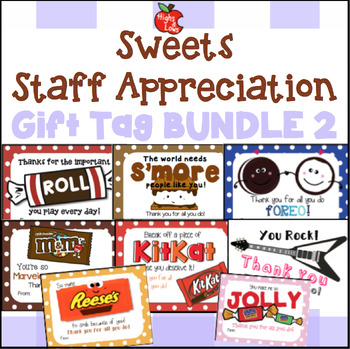 Preview of Teacher (Staff) Appreciation Sweets Treat Tags BUNDLE 2- M&M's, Oreo, Kit Kat...