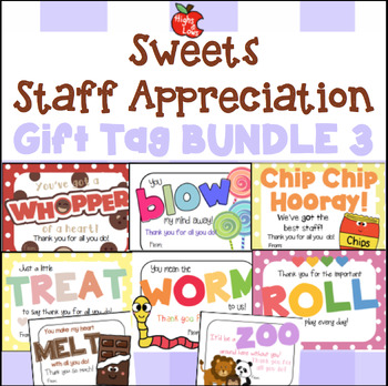 Preview of Teacher (Staff) Appreciation Sweets Treat Tags BUNDLE 3- Blow Pop, Chips, & More