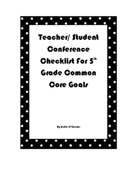 Preview of Teacher/ Student Conference Checklist for 5th grade Common Core Goals