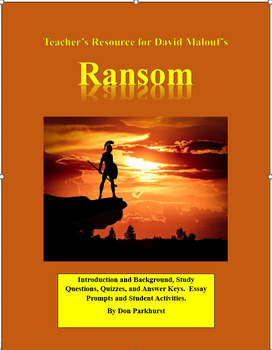 Preview of Teacher-Student Resource for David Malouf's Ransom