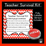 Teacher Survival Kit: CUSTOMIZABLE & EDITABLE