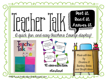 Preview of Teacher Talk - A Quick Question Display for Staff Morale and Community Building